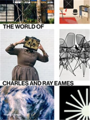 The World of Charles and Ray Eames (Paperback) - Catherine Ince