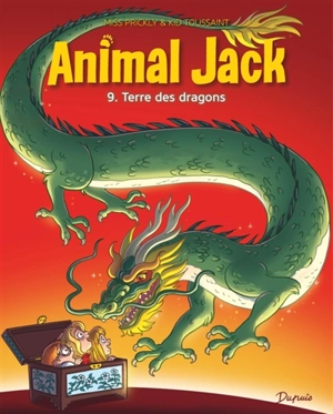 Animal Jack. Vol. 9. Terre des dragons - Kid Toussaint