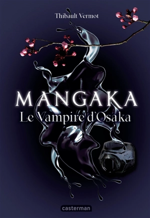 Mangaka. Vol. 1. Le vampire d'Osaka - Thibault Vermot