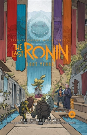 Teenage mutant ninja Turtles. The last ronin : lost years - Kevin Eastman