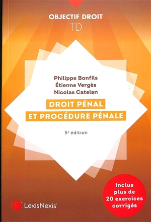 Droit pénal et procédure pénale - Philippe Bonfils