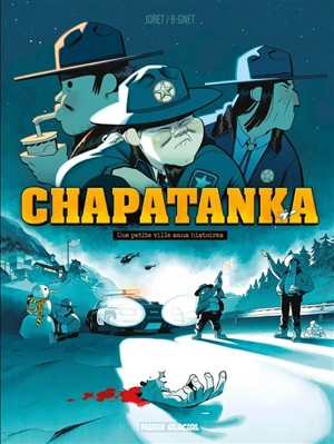 Chapatanka. Une petite ville sans histoires - B-Gnet