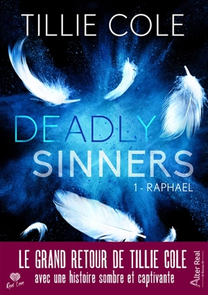 Deadly sinners. Vol. 1. Raphaël - Tillie Cole