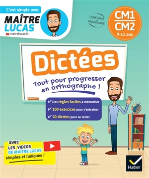 Dictées CM1, CM2, 9-11 ans : tout pour progresser en orthographe ! : conforme au programme - Nicole Amram