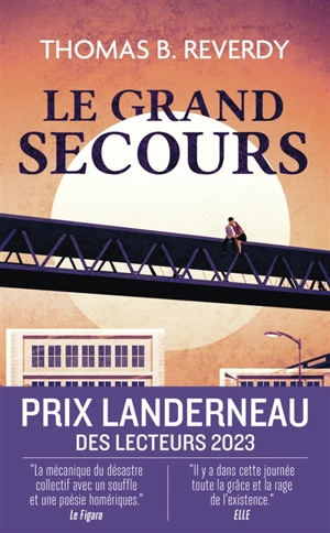 Le grand secours - Thomas B. Reverdy