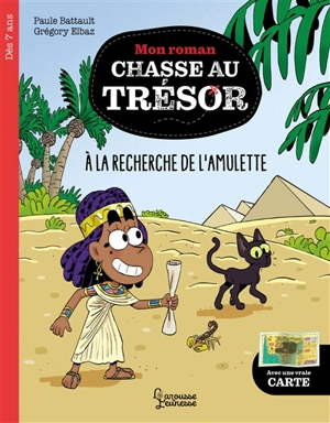 Mon roman chasse au trésor. A la recherche de l'amulette d'Osiris - Paule Battault