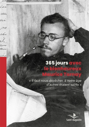 365 jours avec le bienheureux Maurice Tornay - Joseph Voutaz