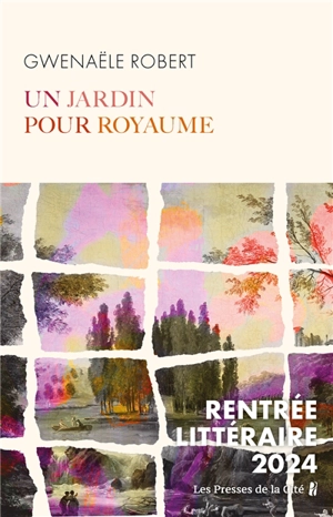 Un jardin pour royaume - Gwenaële Robert