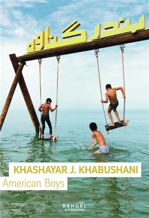 American boys - Khashayar J. Khabushani