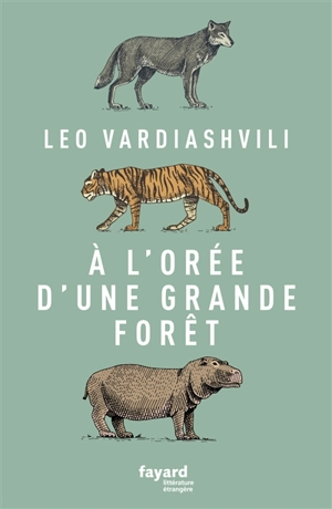 A l'orée d'une grande forêt - Leo Vardiashvili