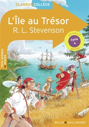 L'île au trésor : cycle 4 - Robert Louis Stevenson