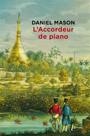 L'accordeur de piano - Daniel Mason