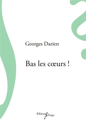 Bas les coeurs ! - Georges Darien