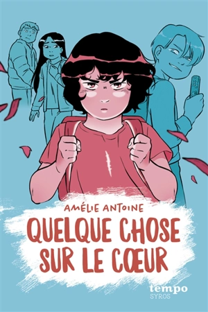 Quelque chose sur le coeur - Amélie Antoine