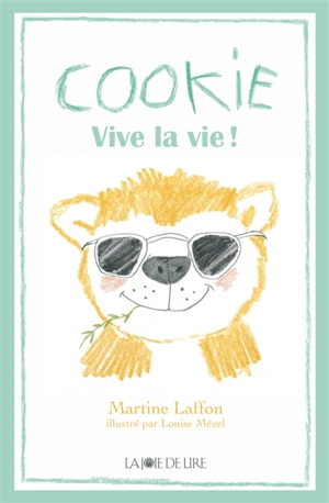 Vive la vie ! - Martine Laffon