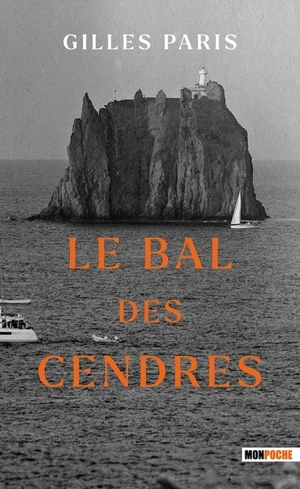 Le bal des cendres - Gilles Paris