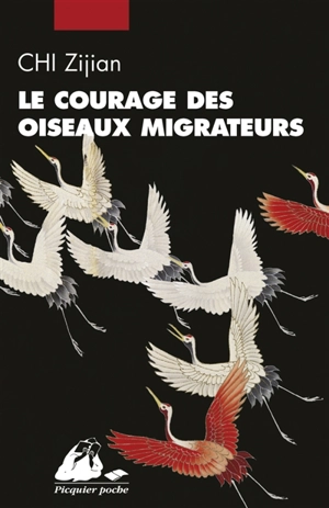 Le courage des oiseaux migrateurs - Zijian Chi