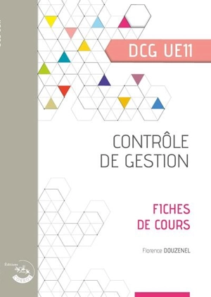 Fiches de contrôle de gestion, DCG UE11 - Florence Douzenel