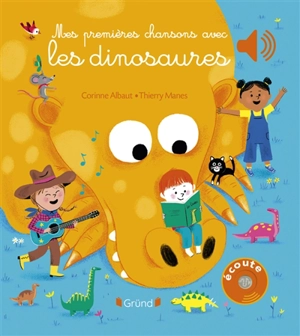 Mes premières chansons avec les dinosaures - Corinne Albaut