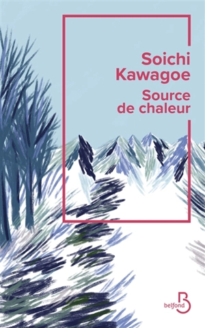 Source de chaleur - Sōichi Kawagoe