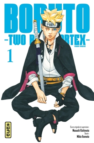 Boruto : two blue vortex. Vol. 1 - Masashi Kishimoto