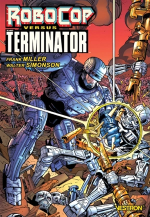 Robocop versus Terminator - Frank Miller