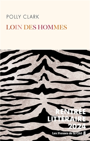 Loin des hommes - Polly Clark