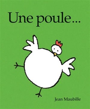 Une poule... - Jean Maubille