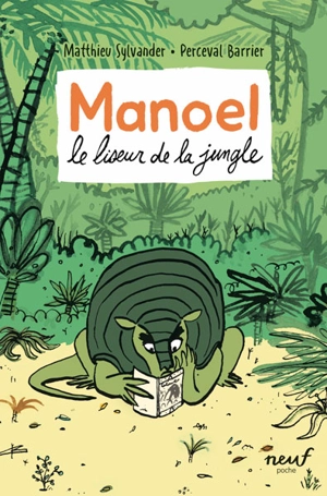 Manoel, le liseur de la jungle - Matthieu Sylvander