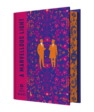 The last binding. Vol. 1. A marvellous light - Freya Marske