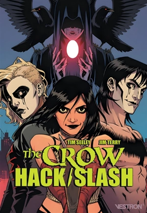 The crow. Hack slash - Tim Seeley