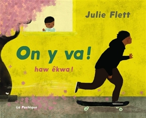 On y va ! - Julie Flett