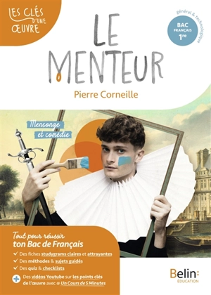 Le menteur, Pierre Corneille : parcours mensonge et comédie - Mégane Chazal