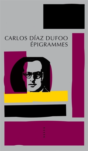 Epigrammes - Carlos Diaz Dufoo