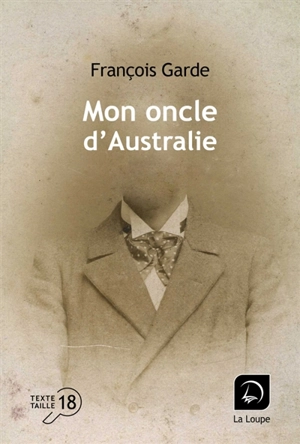 Mon oncle d'Australie - François Garde