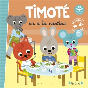 Timoté va à la cantine - Emmanuelle Massonaud