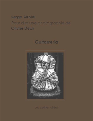 Lignages. Vol. 3. Guitarreria : lignée ligneuse - Serge Airoldi