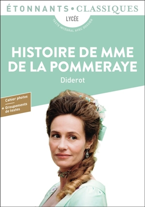 Histoire de Mme de La Pommeraye : lycée, texte intégral avec dossier - Denis Diderot