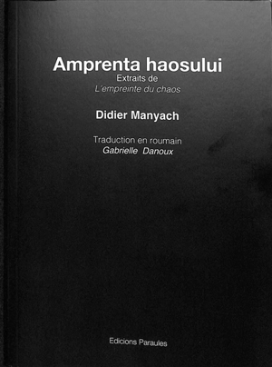 Amprenta haosului : extraits de L'empreinte du chaos - Didier Manyach