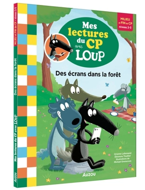 Des écrans dans la forêt : milieu et fin de CP, niveau 2-3 - Orianne Lallemand