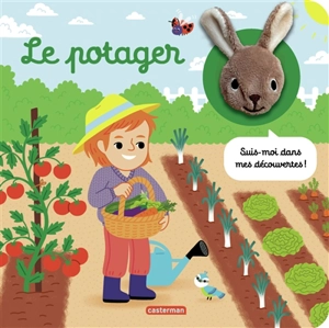 Le potager : suis-moi dans mes découvertes ! - Hélène Chetaud