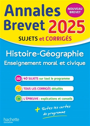 Histoire géographie, enseignement moral et civique : annales brevet 2025, sujets et corrigés : nouveau brevet - Christophe Saïsse