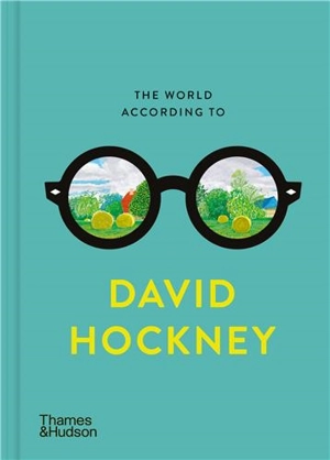 The World According to David Hockney - David Hockney