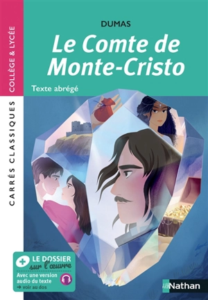 Le comte de Monte-Cristo : texte abrégé - Alexandre Dumas