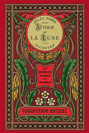 Les mondes connus et inconnus. Autour de la Lune - Jules Verne