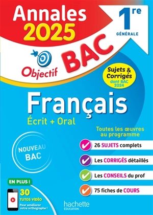 Français écrit + oral 1re générale : annales 2025, sujets & corrigés dont bac 2024 : nouveau bac - Isabelle de Lisle