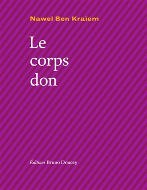 Le corps don - Nawel Ben Kraïem