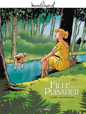 M. Pagnol en BD. La fille du puisatier - Eric Stoffel