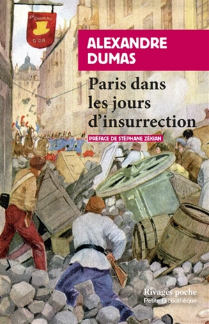 Paris dans les jours d'insurrection - Alexandre Dumas