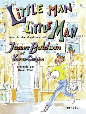 Little man, little man : un récit d'enfance - James Baldwin